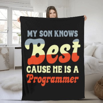 Discover My Son Knows He Is A Programmer Funny Game Developer Zip Fleece Blankets