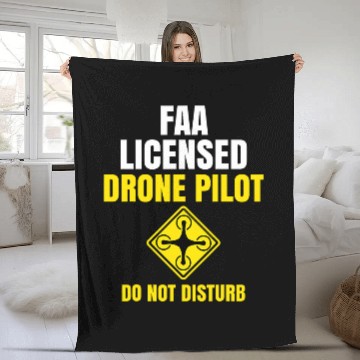 Discover Do Not Disturb FAA Certified Drone Pilot Fleece Blankets