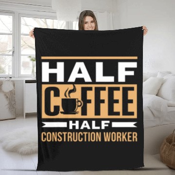 Discover Half Coffee Half Construction Worker Saying Coffees Cafe Baseball Tees Fleece Blankets