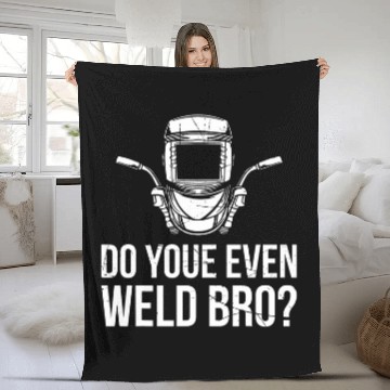 Discover Do You Even Weld Bro Welder Welding Metal Worker Baseball Tees Fleece Blankets