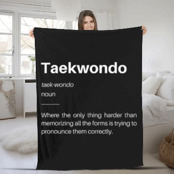 Discover Funny Taekwondo Definition Students Instructors Martial Art Fleece Blankets