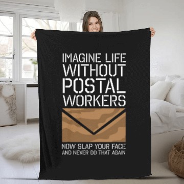 Discover Imagine Life Without Postal Workers Mail Carrier Post Office Fleece Blankets
