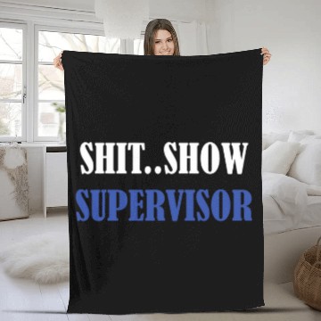 Discover Shit Show Supervisor For Adults Swea Fleece Blankets