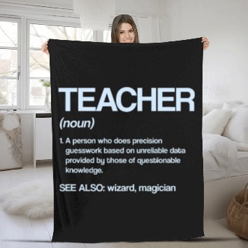 Discover Teacher Life Definition Funny Professor Humor Teaching Fleece Blankets