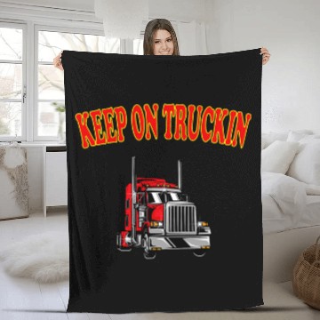 Discover Keep on trucking truck driver saying Fleece Blankets