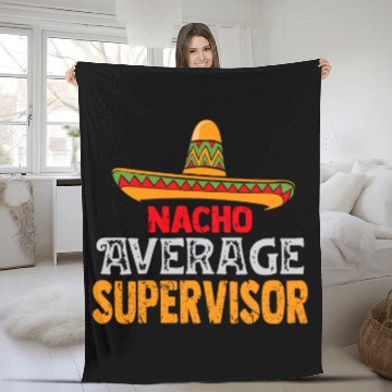 Discover Nacho Average Supervisor Cinco De Mayo Mexican Matching Fleece Blankets