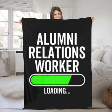Discover Alumni Relations Worker Loading Graduation Graduate New Job Fleece Blankets