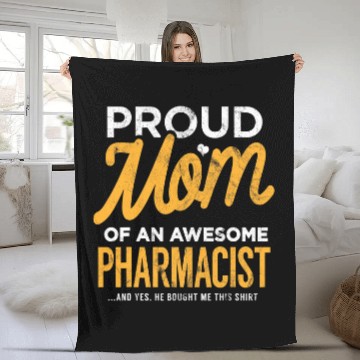 Discover Funny Pharmacist Mom Funny Gift Mother Son He Bought This Fleece Blankets