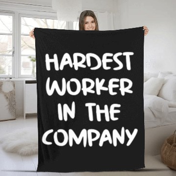 Discover Hardest worker in the company Fleece Blankets