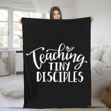 Discover Teaching Tiny Disciples Christian Teacher Fleece Blankets