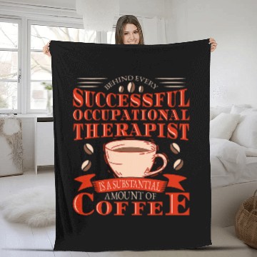 Discover Occupational Therapist Coffee Occupational Therapy Fleece Blankets