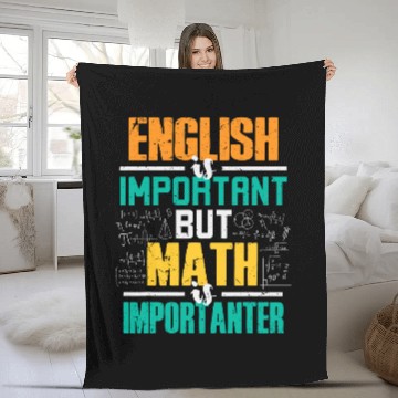 Discover English is Important But Math is Importanter Education Math Fleece Blankets