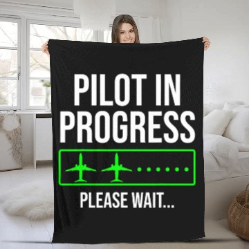 Discover Pilot In Progress Funny Aviator Flight School Student Fleece Blankets