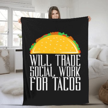 Discover Trade Social Work For Tacos Social Worker 1 Fleece Blankets