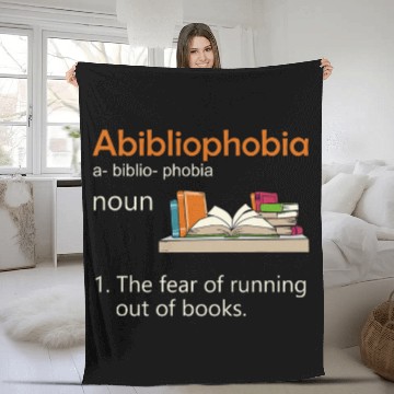 Discover Abibliophobia Definition Reading Nerd Book Lovers Geek Fleece Blankets