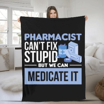 Discover Pharmacy Technician Stud I Cant Fix Stupid But I Can Fleece Blankets