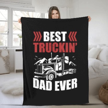 Discover Trailer Driver Truckin Dad Ever Trucker Fleece Blankets