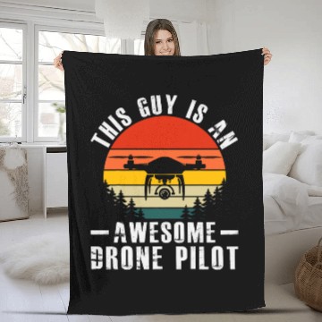 Discover This Guy Is An Awesome Drone Pilot 2 Fleece Blankets