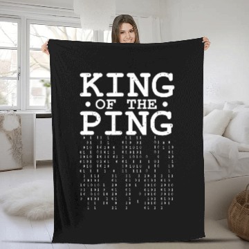 Discover Network Admin King Of The Ping Sysadmin IT Programmer Fleece Blankets