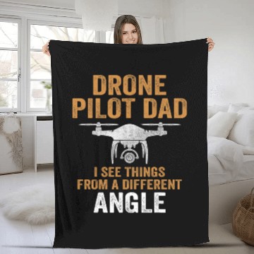 Discover Drone Pilot Dad I see things from a different angle Fleece Blankets