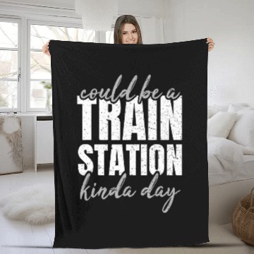 Discover Could Be A Train Station Kinda Day Railroad Worker Baseball Tees Fleece Blankets