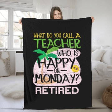 Discover Retired Teacher Joke Fleece Blankets
