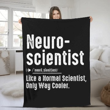 Discover Neuroscientist Definition Normal Only Cooler Scientist Fleece Blankets