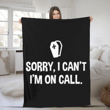 Discover I Cant Im On Call Mortuary Science Student Mortician Zip Fleece Blankets