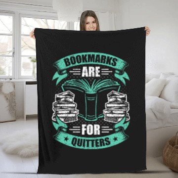 Discover Bookmarks Are For Quitters Book Lovers Reading Fleece Blankets