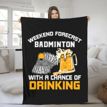 Discover BADMINTON weekend forecast beer Baseball Tees Fleece Blankets