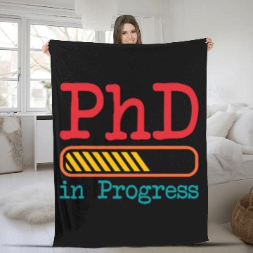 Discover PhD in Progress Doctorate Student Doctor in Progress Fleece Blankets