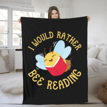 Discover Bee Reader Funny I Would Rather Bee Reading Book Fleece Blankets