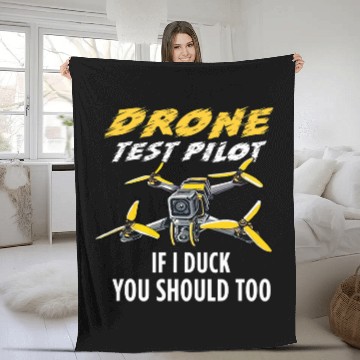 Discover Drone test pilot if I duck you should too pilot trending Baseball Tees Fleece Blankets