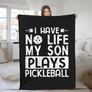 Discover I Have No Life Son Plays Pickleball Baseball Tees Fleece Blankets