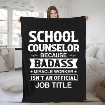 Discover School Counselor Badassy Miracle Worker Isnt Job Title Fleece Blankets