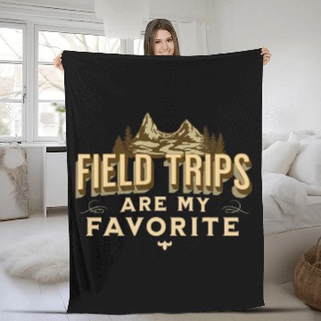 Discover Field Trips Are My Favorite Cool Field Trip School 1 Fleece Blankets