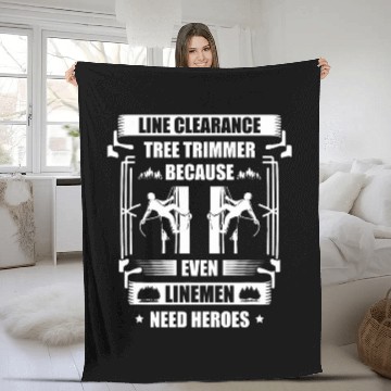 Discover Line Clearance Tree Trimmer Because Even Linemen Need Heroes Fleece Blankets