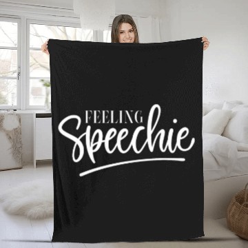 Discover Speech Language Pathologist Therapy Feeling Speechie SLP Zip Fleece Blankets