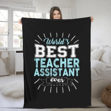 Discover School Worker Cool Assisting Teacher Assistant Appreciation Fleece Blankets