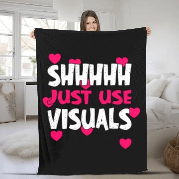 Discover SPED Teacher Shhhh Just use Visuals Fleece Blankets