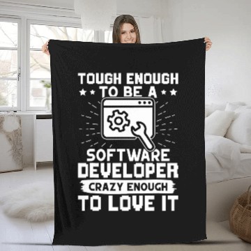 Discover Tough Enough To Be A Software Developer Fleece Blankets