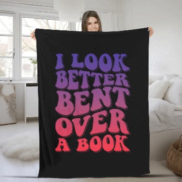 Discover I Look Better Bent Over A Book 8 Baseball Tees Fleece Blankets