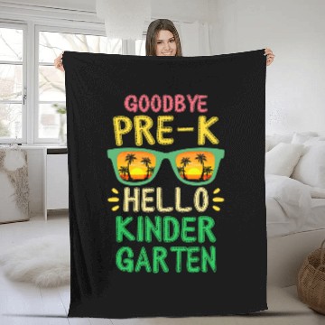 Discover Goodbye PreK Hello Kindergarten Teacher Student Kids Fleece Blankets