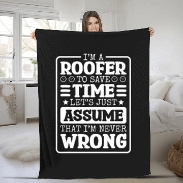 Discover Roofer IM Never Wrong Roof Worker and Roofing Repair Fleece Blankets
