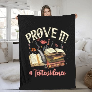 Discover Prove It Reading Teacher Text Evidence Book Lover Student Fleece Blankets