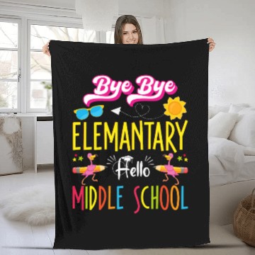 Discover Flamingo Back to School Bye Elementary Hello Middle School Fleece Blankets