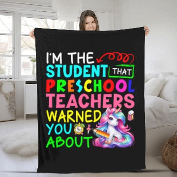 Discover Im Student That Preschool Teacher Warned Cute Unicorns Lover Fleece Blankets