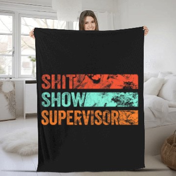 Discover Shit Show Supervisor Funny Mom Boss Manager Coordinator 6 Fleece Blankets