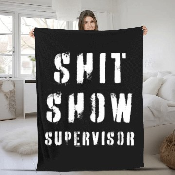 Discover Shit Show Supervisor 12 Baseball Tees Fleece Blankets