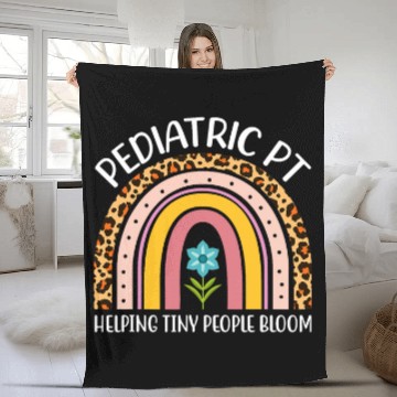 Discover Pediatric PT Helping Tiny Human Bloom Physical Therapist 3 Fleece Blankets